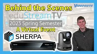 Behind The Scenes of eduStreamTV 2023