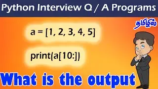 Python Interview Questions in Tamil | Solve Python Programs | Find the Output