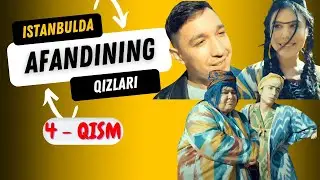 Afandining qizlari - Istanbulda (o'zbek serial) 4-qism | Афандининг қизлари