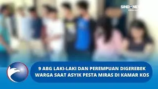 ABG Laki-Laki dan Perempuan Digerebek Warga saat Asyik Pesta Miras di Kamar Kos