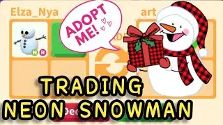 Что Дают за НЕОН СНЕГОВИКА☃️ в Адопт ми? Trading Neon Snowman Adopt me Roblox 2021