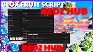 [No Key] Script Blox Fruit New Update REDZ HUB 🔴 AUTO FARM , AUTO GET ITEM & RAID | MORE!