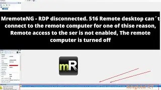 Fix-MremoteNG - RDP. 516 Remote desktop can´t connect to the remote computer for one of this reasons