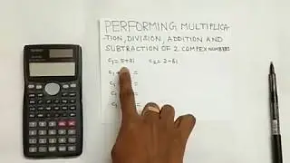 Add , Subtract , Multiply and Divide two Complex values using fx-991 MS Calculator