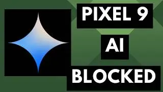 Google Pixel 9 Disables Some AI Features After Unlocking the Bootloader [Android News Byte]