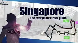 Singapore F1 2021 - How to memorise the racing line + track guide