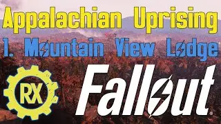 1. Mountain View Lodge | Appalachian Uprising | Fallout
