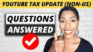 YouTube TAX UPDATE (Over 25 QUESTIONS ANSWERED ✅) | How To Submit TAX INFORMATION In Google AdSense