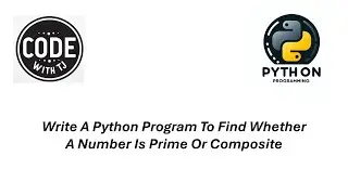 write a python program to find whether a number is prime or composite