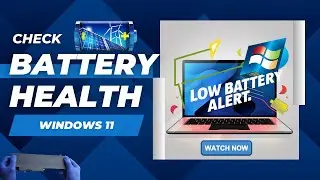 Is Your Laptop Battery Dying? Check battery health on windows 11 (2024) ☑️🔋
