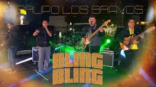 Grupo Los Bravos - BLING BLING