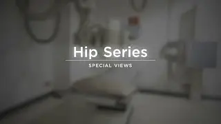 Trama Hip Series Radiography Positioning