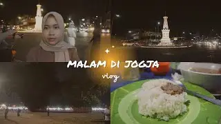 MENGHABISKAN MALAM DENGAN KELILING DI JOGJA!