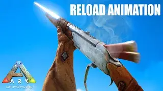 ARK: Survival Evolved [2023] - All Weapons Reload Animations | 4k