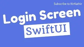 Design Login screen in SwiftUI | KtrKathir | Xcode 11 | Swift 5.2