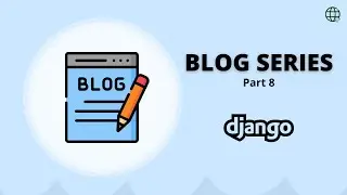 Blog in Django 4.0 Template (Part 8: FBV - Comment Add and List) || How to