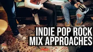 Indie Pop Rock - 3 Approaches to Mixing | Logic Pro X | [Music Theory #26]
