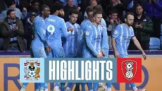 Coventry City v Rotherham United | Match Highlights 🎞️