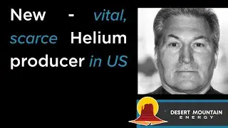6 Minute CEO - Helium Disruptor - Desert Mountain Energy