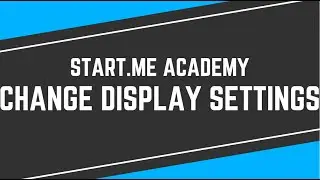 Change Display Settings