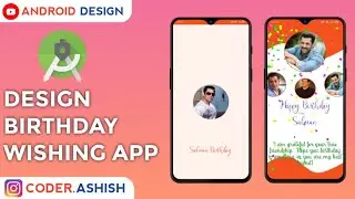 Make A Simple Birthday Wishing App In Android Studio | Complete Source Code | 