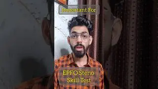 Important for EPFO Steno Skill Test 2023 