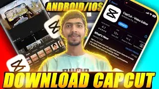 How To Download Capcut in Android | How to download capcut in iPhone | Capcut Download {In Hindi}