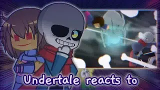 Undertale reacts to The Neutral Route - Tears in the rain