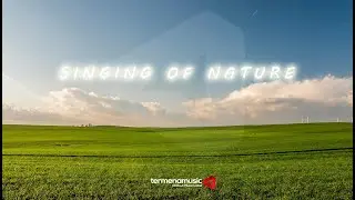 Lukas Termena - Singing of Nature