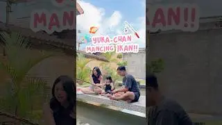 yuka-chan mancing ikan di sungai! dapat banyak banget! 