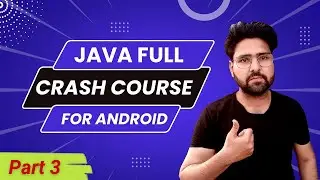 ✔🔥Most common topics in JAVA for Android Development | Java Full Course for Android | 2023 | Hindi