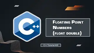 Floating Point Numbers (float/double) in C++ | C++ Tutorial for Beginners #21