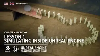 Simulating inside Unreal Engine | Lesson 1 | Chapter 8| Unreal Engine Cinematics Full Course