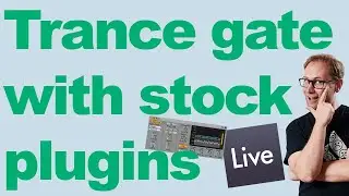Trance gate with stock plugins #shorts