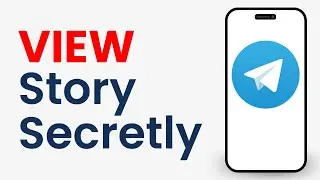 How to View Telegram Story Anonymously