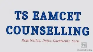 28 May 2023/EAMCET Counseling Schedule/Documents Required