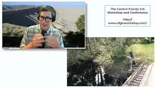 Why I am looking forward to the Central Florida GIS Workshop and Conference