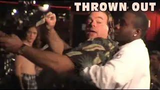 Kicked Out of Bar.