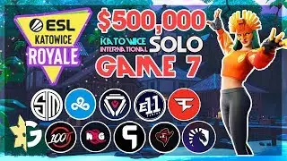 $500,000 🥊ESL Katowice Solo🥊 Game 7 Viewing Party (Fortnite)