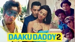 Daaku Daddy 2 - ishQ Bector ft Shakti Kapoor, Funk You [Director's Cut]
