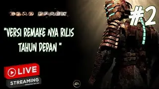 Yuk Basmi Zombie/Alien Di  Luar Angkasa - Dead Space Remake INDONESIA ( 2 )