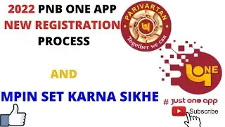 PNB ONE APP NEW REGISTRATION PROCESS 2022 | HOW TO SET MPIN IN PNB ONE | PNB ONE REGISTRATION ONLINE