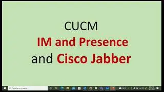 Cisco Jabber and IM and Presence