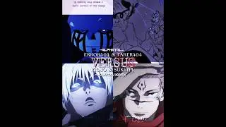 error404 and faker404 vs gojo and sukuna 