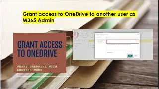 How to Grant OneDrive Access to Another User Like a Pro!