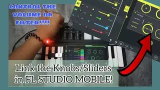 How To Assign Midi Knobs/Sliders in Fl Studio Mobile | FL Mobile Tutorial #4