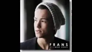 2016 Frans - If I Were Sorry