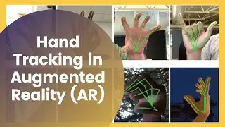 Hand Tracking in Augmented Reality (AR) | AR Tutorials for Beginners