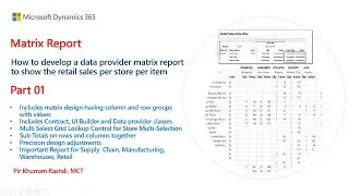 How to develop a data provider matrix report to show the retail sales per store per item in D365 FO