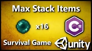 Unity 3D Survival Game: Max Stack Items C# #13